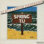 1e Hollandse Dansband  Springtij