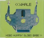 Whale  Hobo Humpin' Slobo Babe CD#2