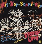 Increadible T. H. Scratchers Hip-Hop-Bommi-Bop