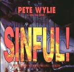Pete Wylie and The Farm Sinful! (Scary Jiggin' With Doctor Love)