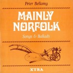 Peter Bellamy  Mainly Norfolk