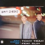 Tony Tran Feat. Slim  San Diego EP