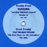 Freddy Fresh  Sunshine