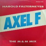 Harold Faltermeyer Axel F (The M & M Mix)