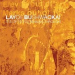 Layo & Bushwacka!  It's Up To You (Shining Through)