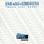 DJ Mark van Dale VS. Klubbheads DJ Team Raise Your Hands