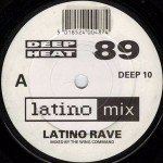 Latino Rave  Deep Heat '89