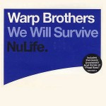 Warp Brothers  We Will Survive