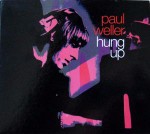 Paul Weller  Hung Up