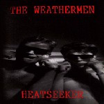 Weathermen Heatseeker