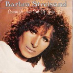 Barbra Streisand  Comin' In And Out Of Your Life