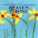 Various Heaven And Hell Volume One: A Tribute To The Velve