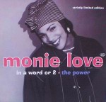 Monie Love  In A Word Or 2 / The Power