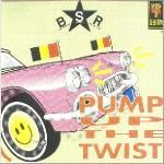 Brussels Sound Revolution  Pump Up The Twist