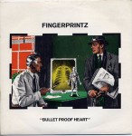 Fingerprintz  Bullet Proof Heart