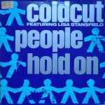 Coldcut Featuring Lisa Stansfield  People Hold On