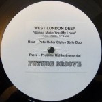 West London Deep  Gonna Make You My Lover