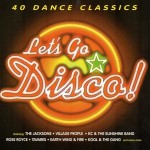 Various Let's Go Disco! 40 Dance Classics