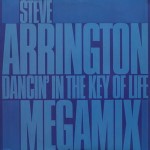 Steve Arrington Dancin' In The Key Of Life (Megamix)