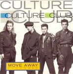 Culture Club  Move Away