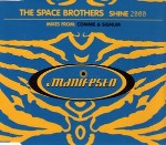 Space Brothers Shine 2000