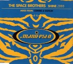 Space Brothers Shine 2000