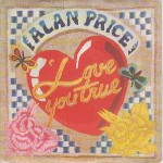 Alan Price  Love You True