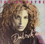 Taylor Dayne  Don't Rush Me