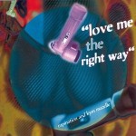 Rapination & Kym Mazelle  Love Me The Right Way