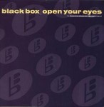 Black Box Open Your Eyes (The Groove Groove Melody Remixes)