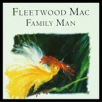 Fleetwood Mac  Family Man