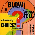 Blow Monkeys Featuring Sylvia Tella  Choice?