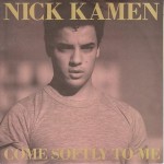 Nick Kamen  Come Softly To Me