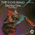 S.O.S. Band  Take Your Time (Do It Right)