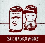 Sleaford Mods  Mr. Jolly Fucker