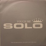 Solo  Touch Me