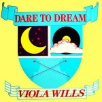 Viola Wills  Dare To Dream