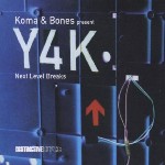 Koma & Bones / Various Y4K - Next Level Breaks