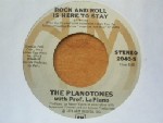 Planotones / Delights  Rock And Roll Is Here To Stay / Maybe