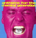 Various Anthems For The Chemical Generation