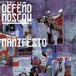 Defend Moscow  Manifesto