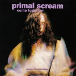 Primal Scream  Come Together