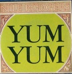 Nile Rodgers  Yum-Yum
