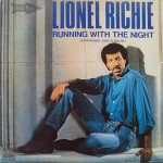 Lionel Richie  Running With The Night