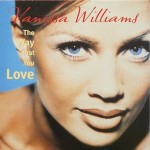 Vanessa Williams  The Way That You Love