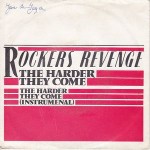 Rockers Revenge Featuring Donnie Calvin  The Harder They Come