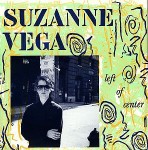 Suzanne Vega  Left Of Center