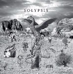 Solypsis  To Know Death... You Have To Fuck Life In The Gall