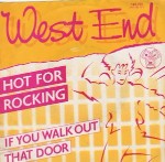 West End  Hot For Rocking