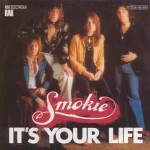 Smokie  It's Your Life